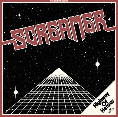 Screamer (SWE) : Highway of Heroes (Single)